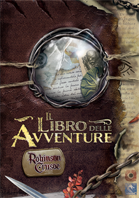 Robinson Crusoe -  Il Libro delle Avventure