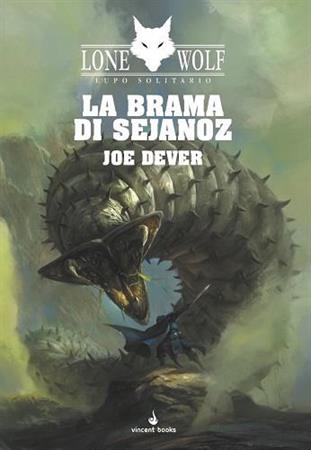 Lupo Solitario Vol.28 - La Brama di Sejanoz