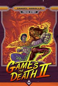 Press Start - Games of Death II