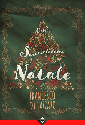 Ogni Stramaledetto Natale